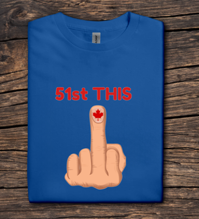 Blue t-shirt with a graphic of a middle finger with a red maple leaf and text '51st THIS' on a wooden surface