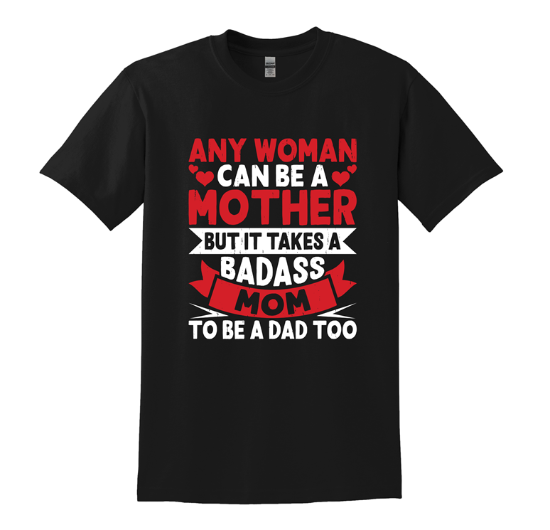 Badass Mom Shirt