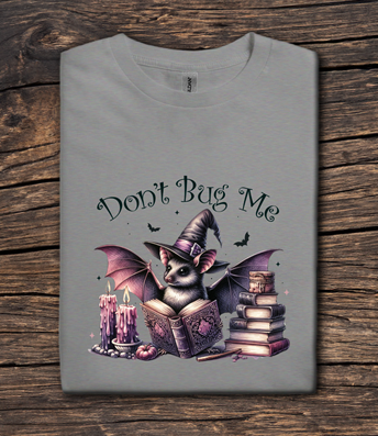 Don't Bug Me Shirt